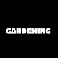Gardening